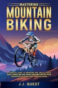 10 Amazing Mountain Bikes Trails That Will Amaze you 2025