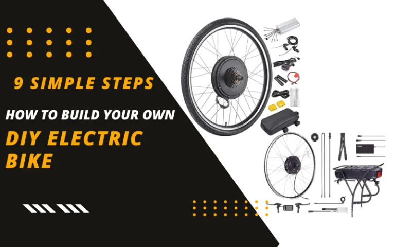 How to make your DIY electric bike from scratch? 9 steps