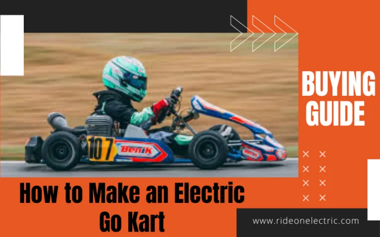 How to make an electric kart? Details 2025 Details